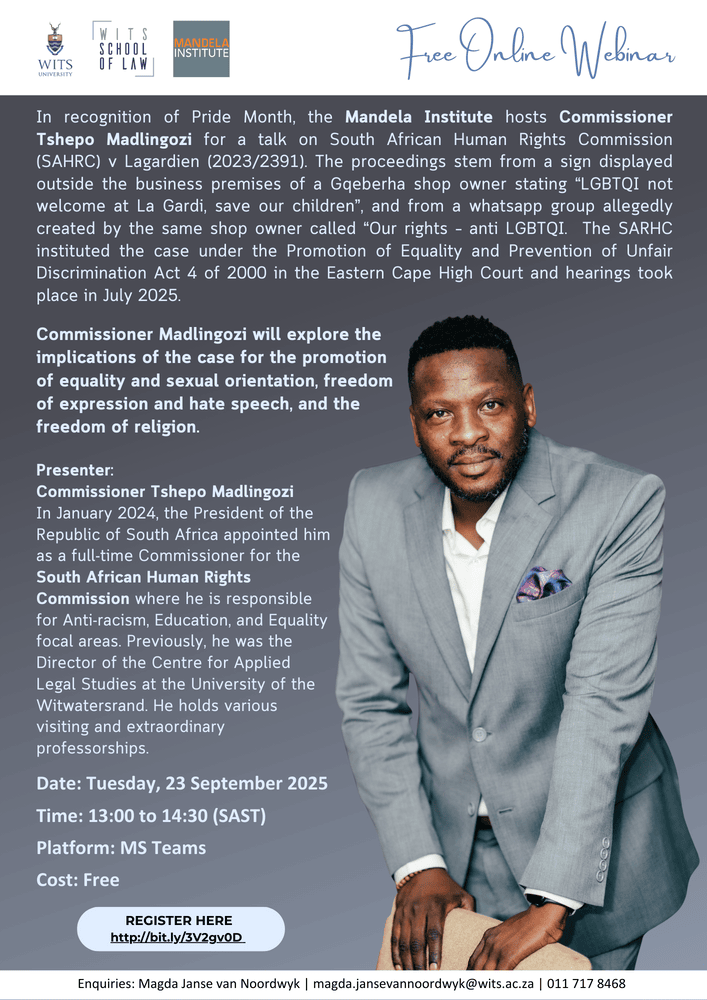 In recognition of Pride Month, the Mandela Institute hosts Commissioner Tshepo Madlingozi (SAHRC).